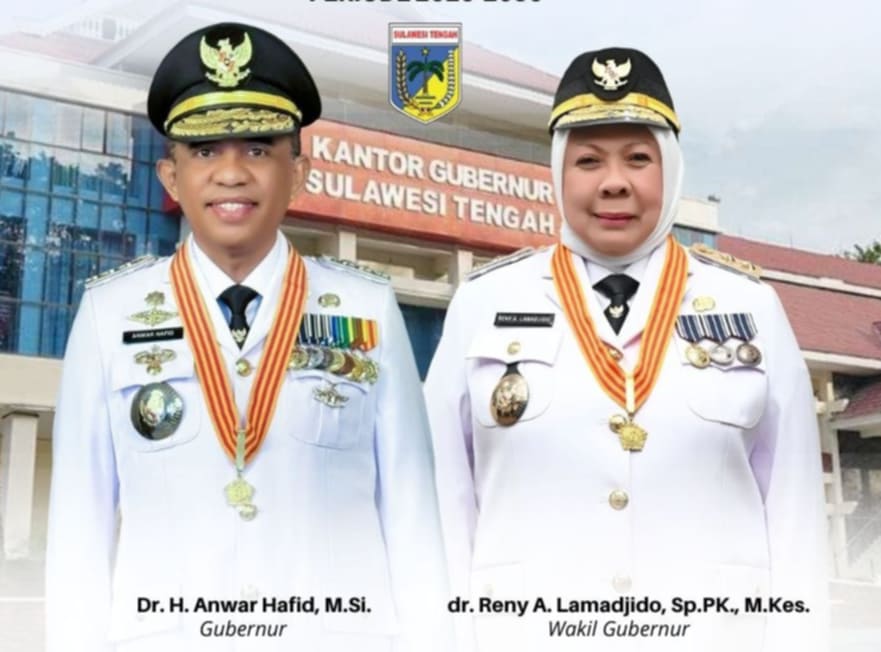 SAH ! Anwar Hafid – Reny A Lamadjido Pimpin Sulteng 2025 – 2030.