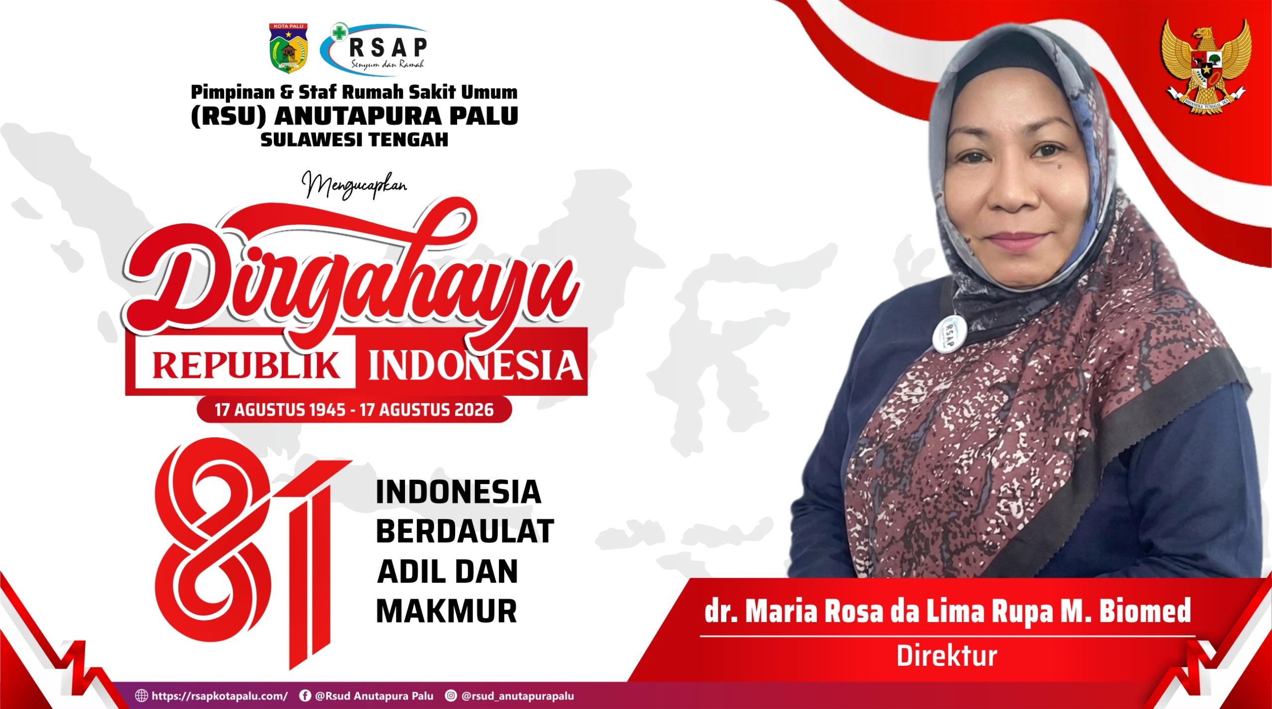 RSU ANUTAPURA PALU MENGUCAPKAN DIRGAHAYU REPUBLIK INDONESIA KE 81 TAHUN 2026