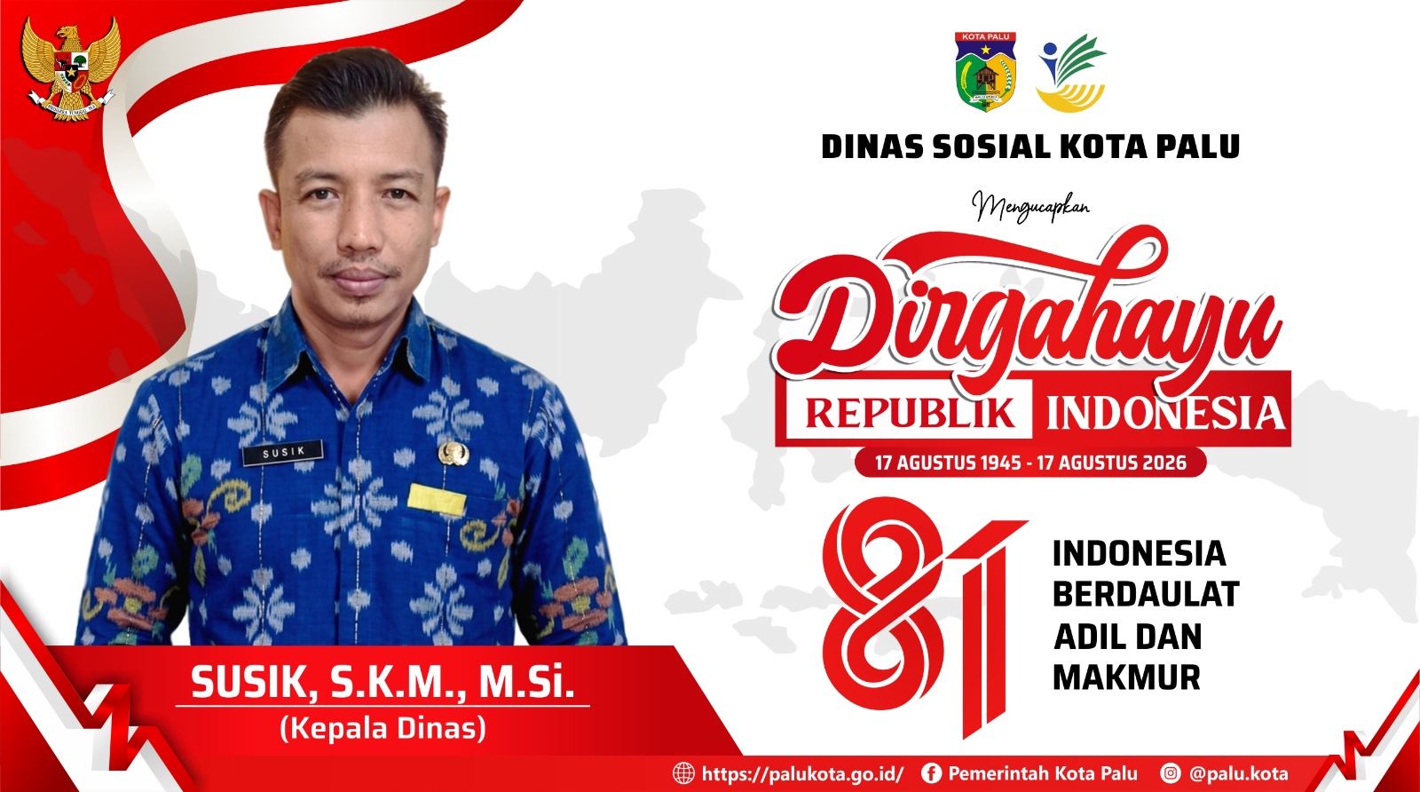 DINAS SOSIAL KOTA PALU MENGUCAPKAN DIRGAHAYU RI KE 81 TAHUN 2026