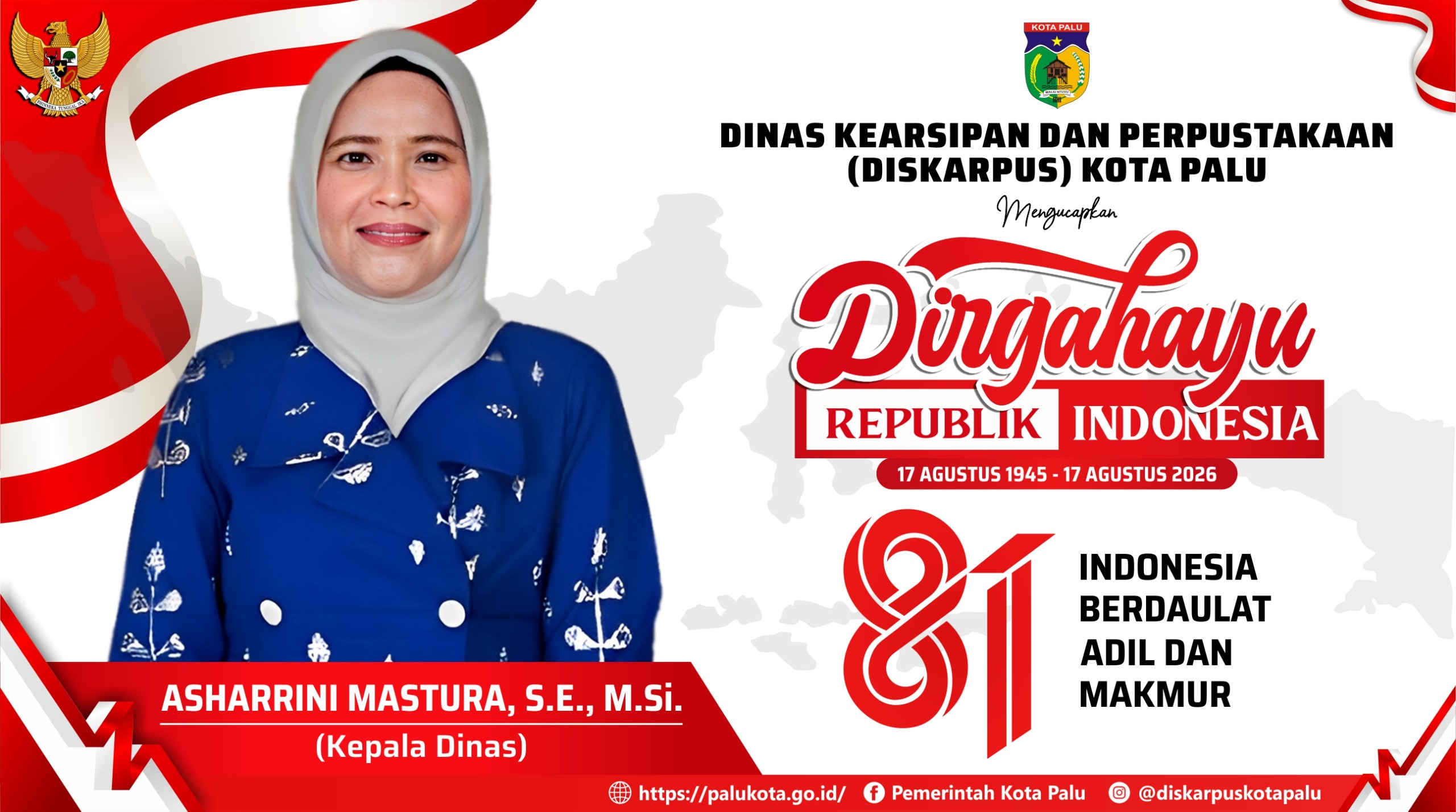 DINAS KEARSIPAN DAN PERPUSTAKAAN KOTA PALU MENGUCAPKAN DIRGAHAYU RI KE 81 TAHUN 2026