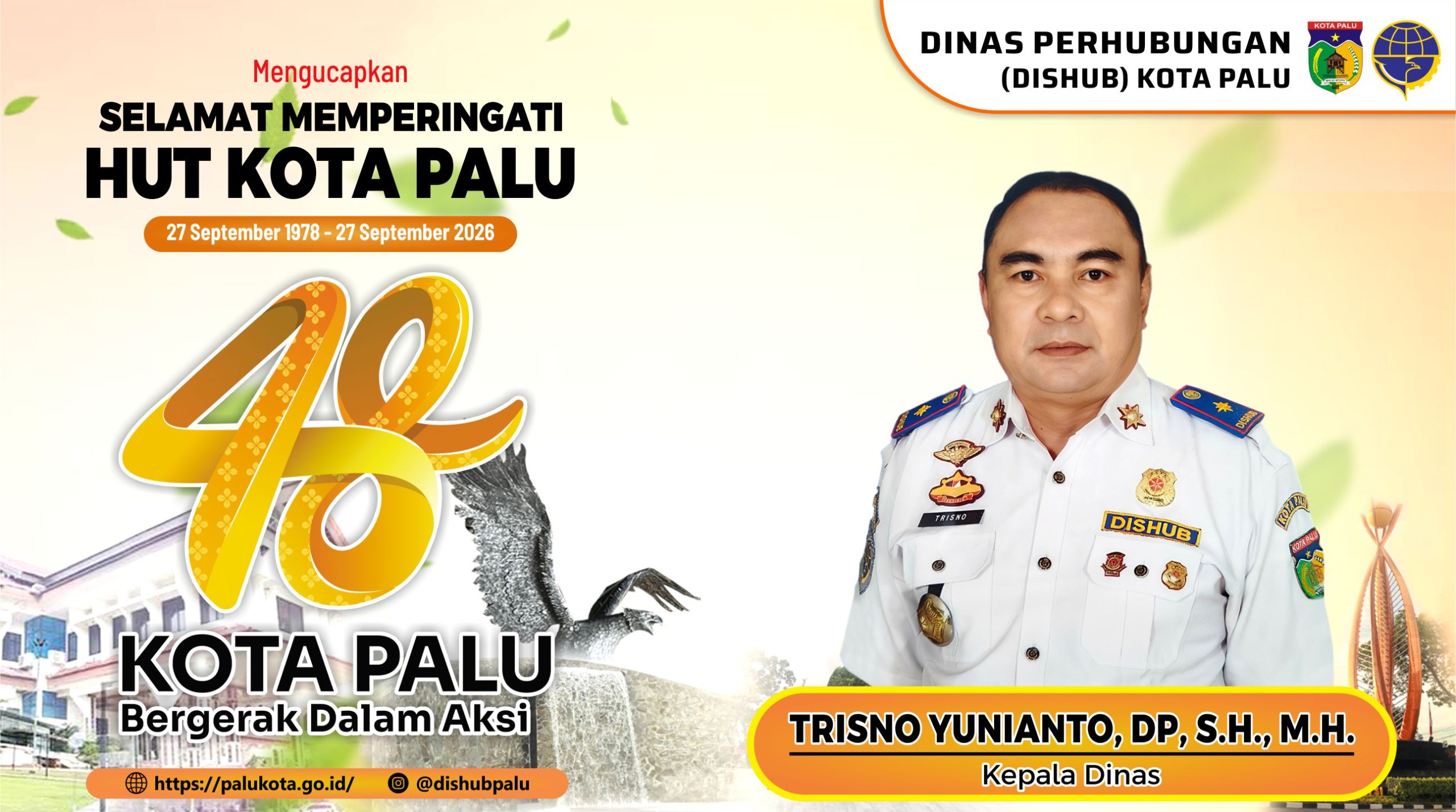 DISHUB KOTA PALU MENGUCAPKAN SELAMAT HUT KOTA PALU KE 48 TAHUN 2026.