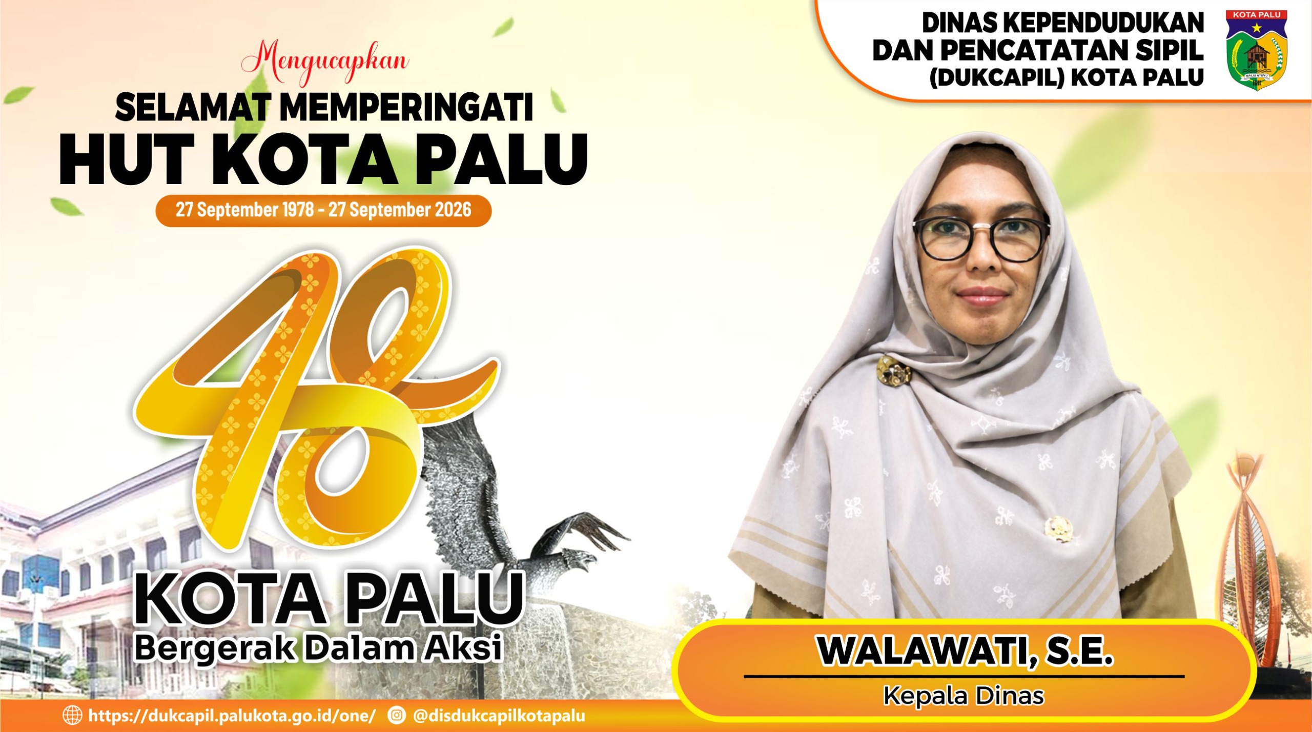 DINAS DUKCAPIL KOTA PALU MENGUCAPKAN SELAMAT HUT KOTA PALU KE 48 TAHUN 2026.